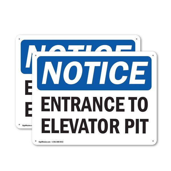 Signmission Entrance To Elevator Pit OSHA Notice Sign, Plastic, 10in W x 7in L, 2PK OS-2PACK-NS-P-710-L-15636 - main